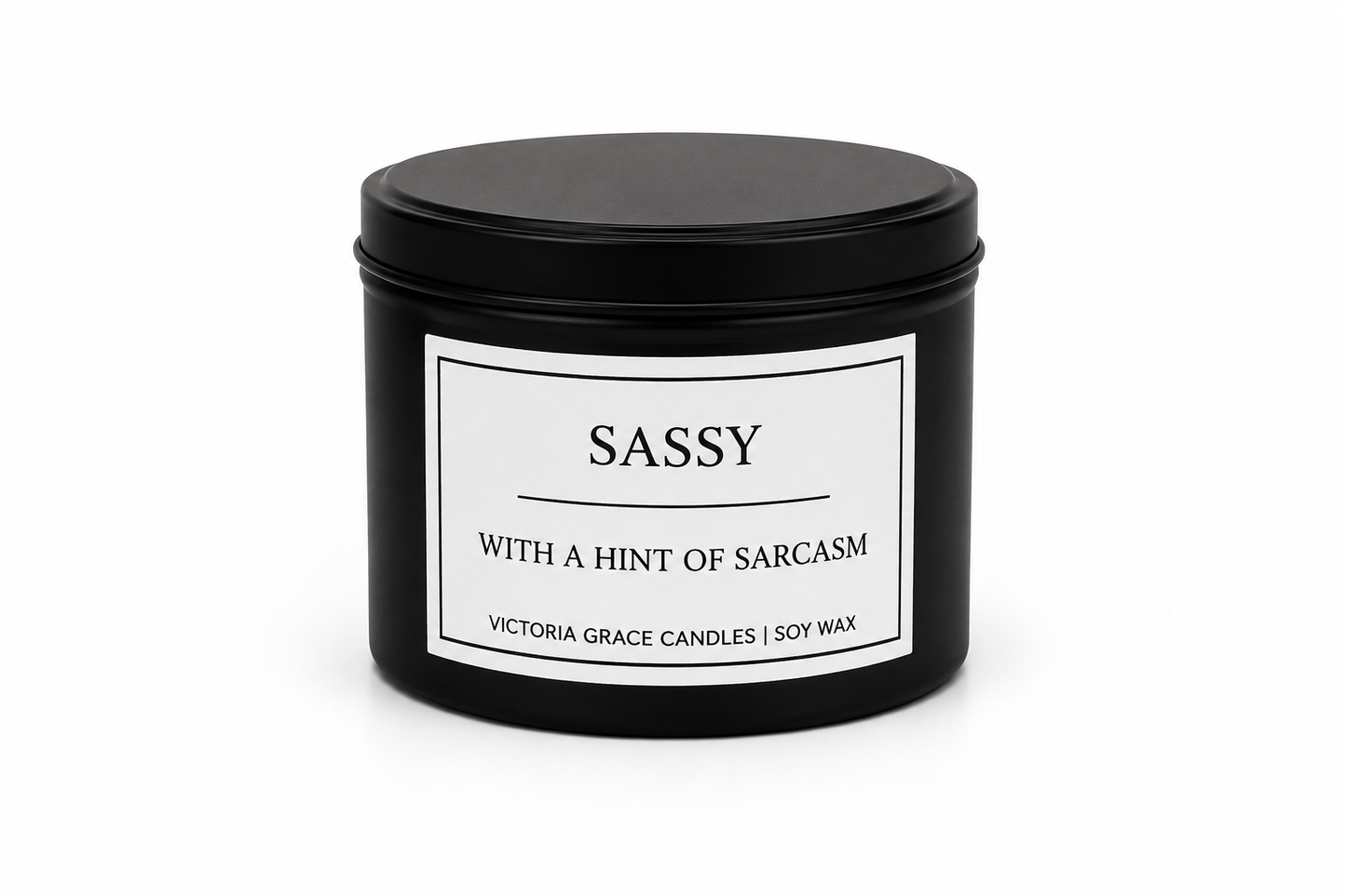 Sassy With A Hint Of Sarcasm Candle