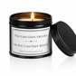 Luxury black soy wax candle with the words "You Can Have Excuses or You Can Have Results" displayed on a white background with the black lid leaning against the right-hand side of the candle.