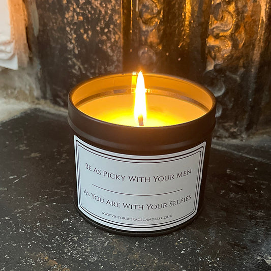 Be Picky With Your Men Candle