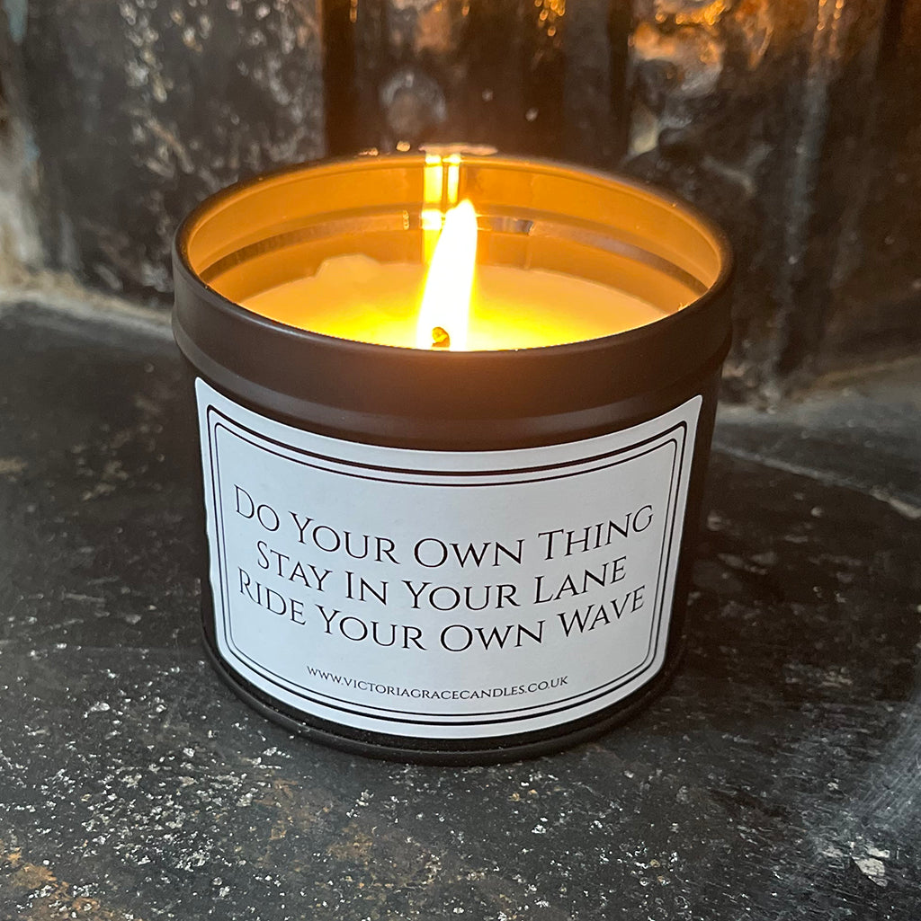 Do You Own Thing Candle