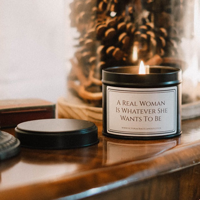 A Real Woman Is Whatever She Wants To Be black tin Candle