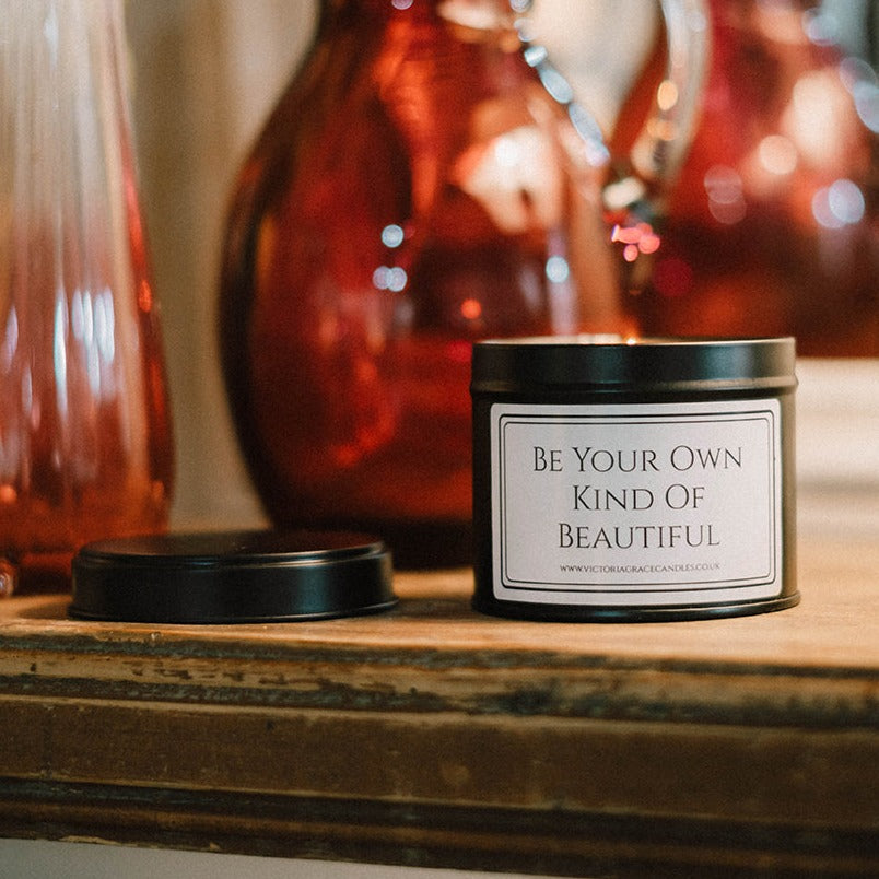 Be Your Own Kind Of Beautiful back tin Candle